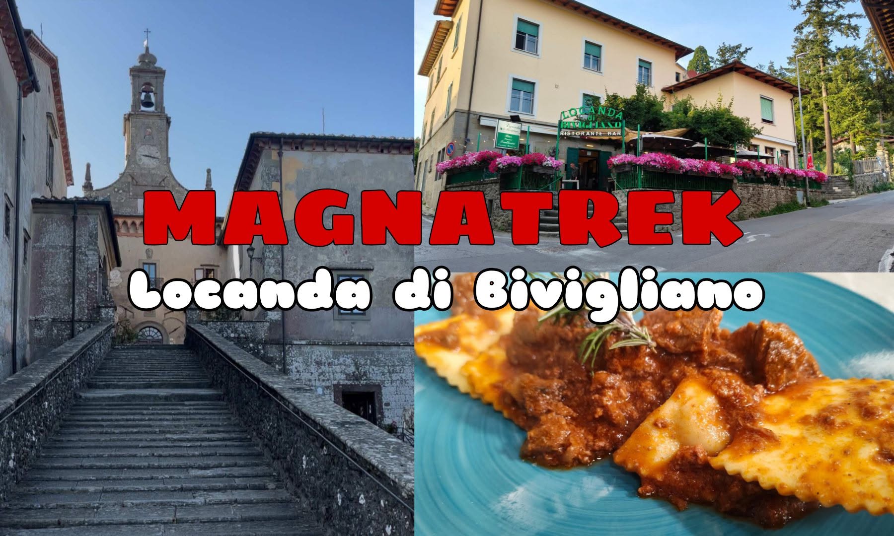 MAGNATREK: Locanda di Bivigliano
